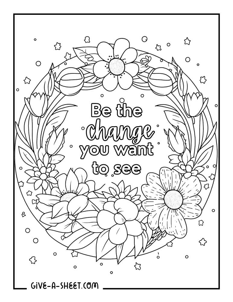 Simple coloring page with inspiring message.