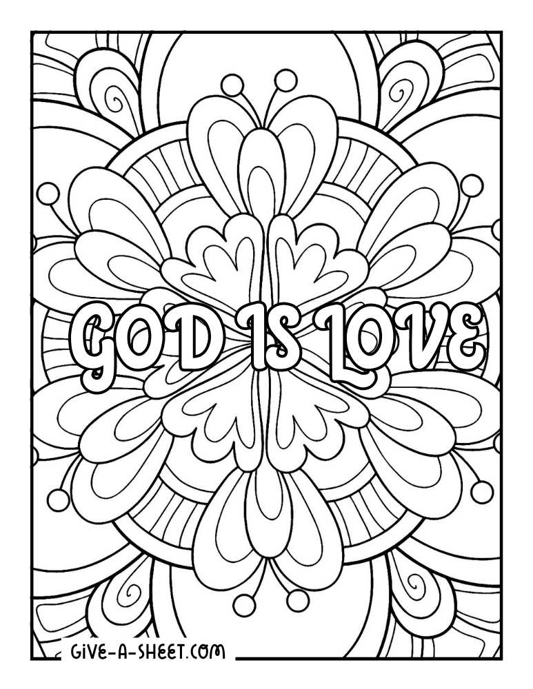 Floral god is love coloring sheet.